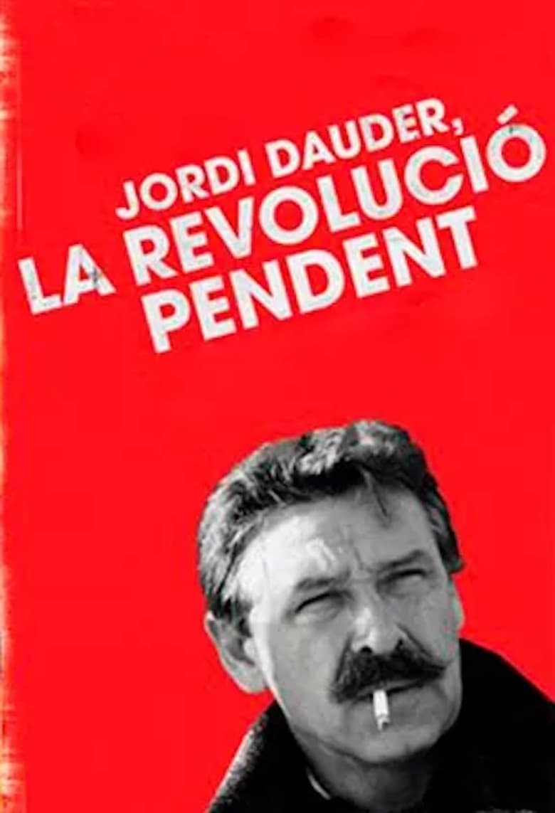 Poster of Jordi Dauder, la revolució pendent