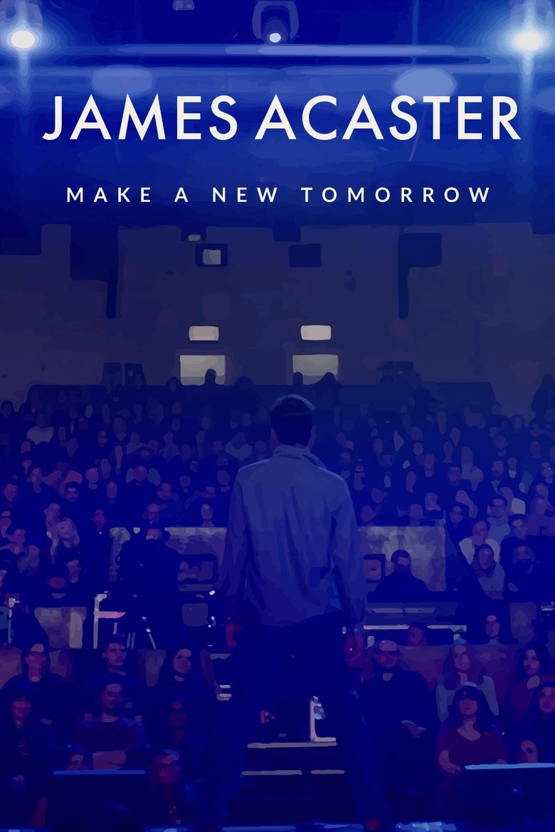 Poster of James Acaster: Make a New Tomorrow