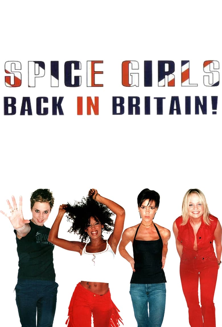 Poster of Spice Girls: Back In Britain!