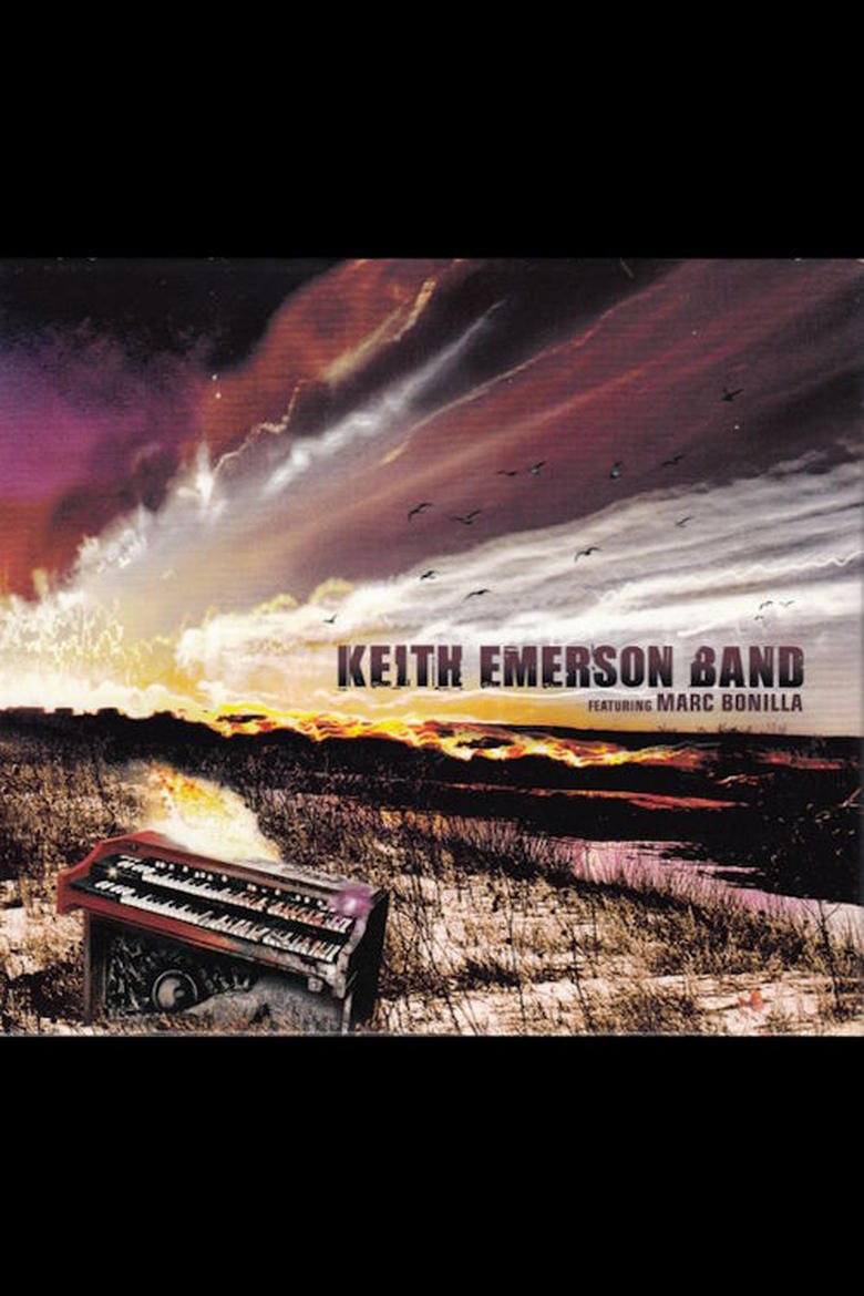 Poster of Keith Emerson Band Featuring Marc Bonilla