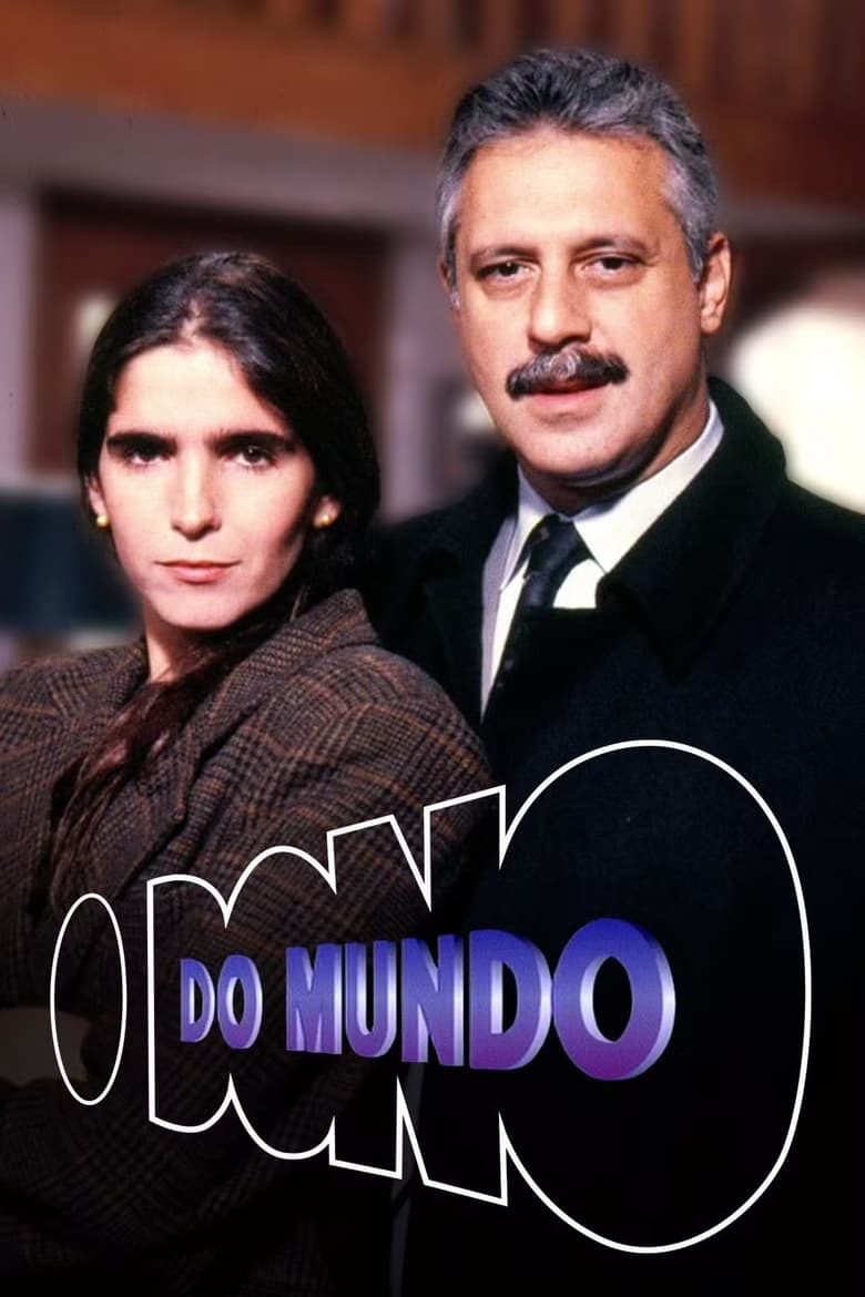 Poster of Episodes in O Dono Do Mundo - Season 1 - Season 1
