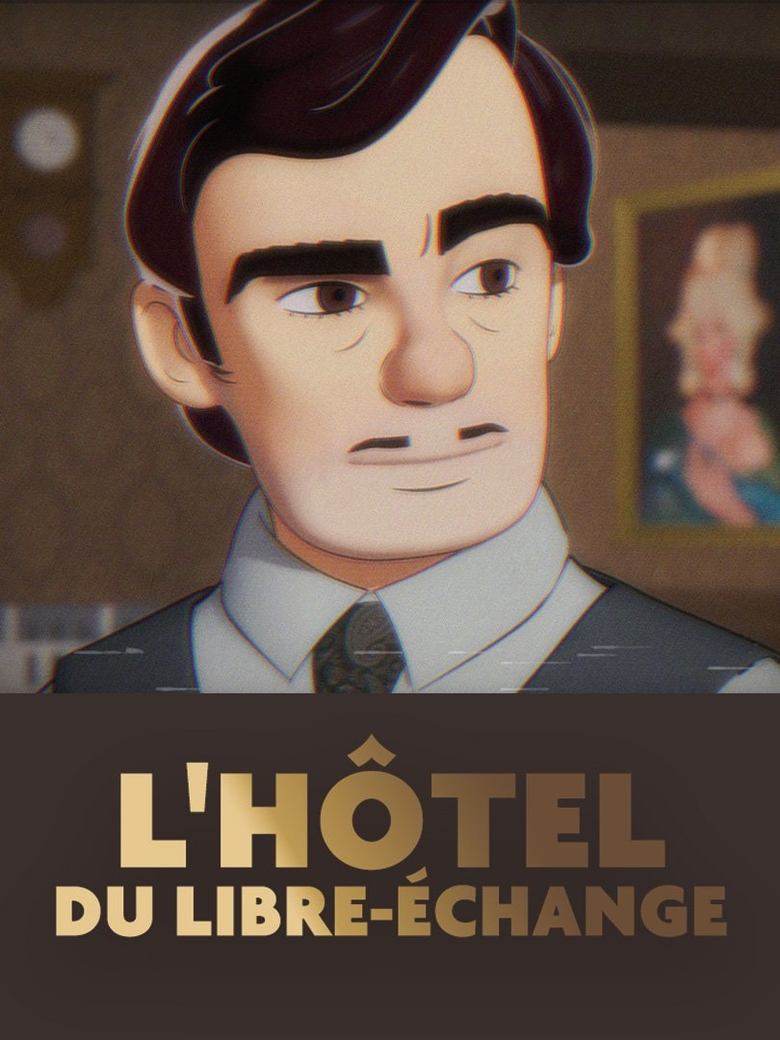 Poster of L'Hôtel du libre-échange