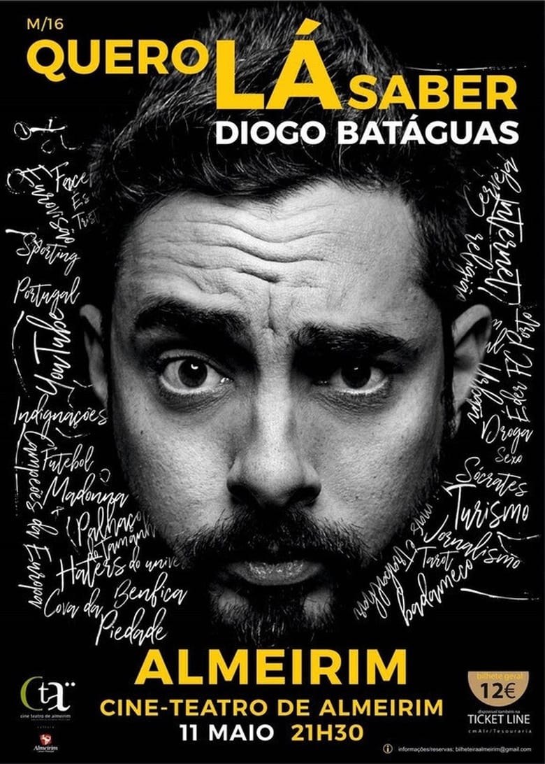 Poster of Quero Lá Saber - Diogo Batáguas