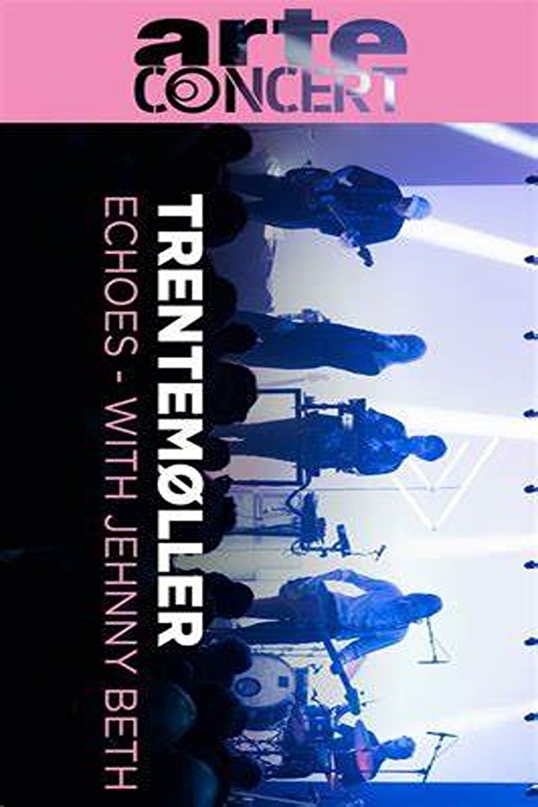 Poster of Trentemøller  Echoes With Jehnny Beth