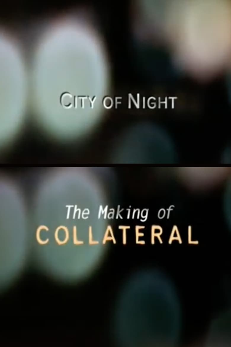 Poster of City of Night: The Making of 'Collateral'