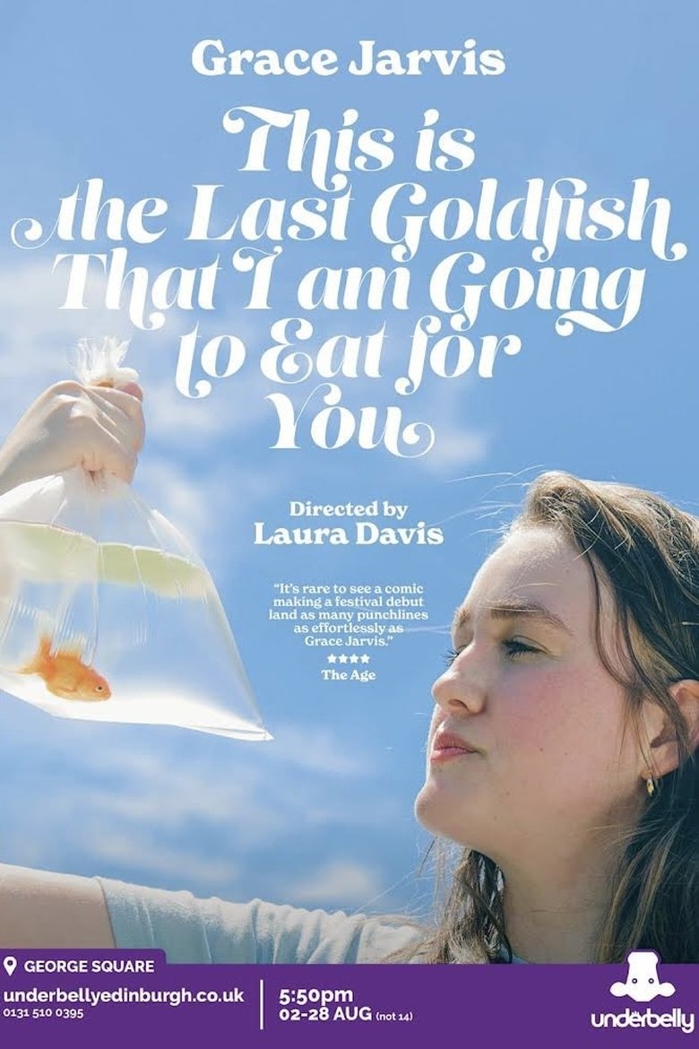 Poster of Grace Jarvis: This is the Last Goldfish That I Am Going to Eat For You