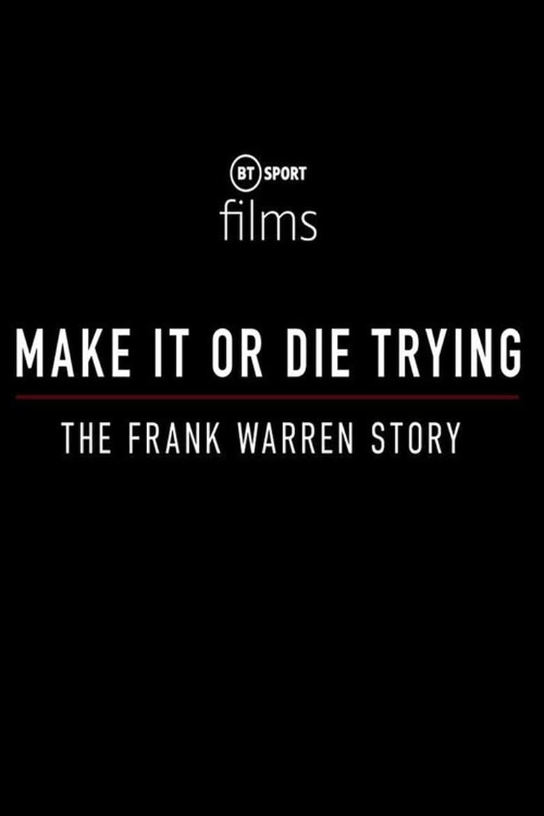 Poster of Make It or Die Trying: The Frank Warren Story