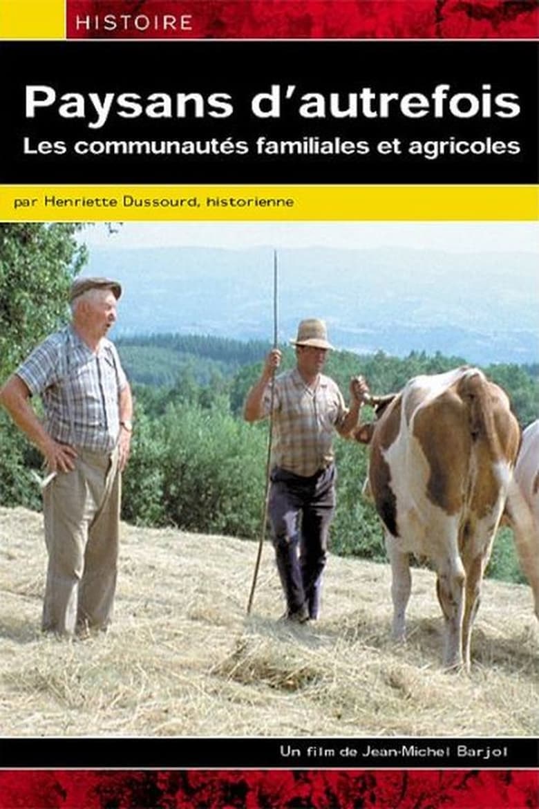 Poster of Paysans d'autrefois, les communautés familiales et agricoles