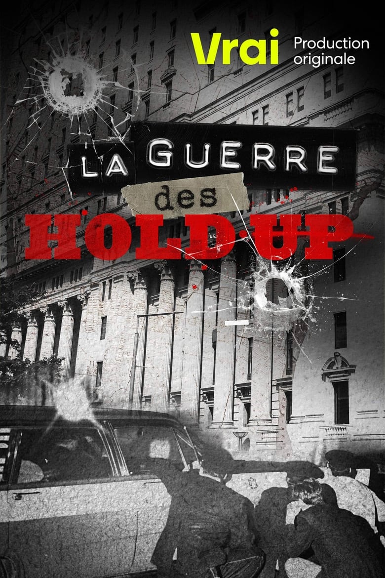 Poster of La guerre des hold-up