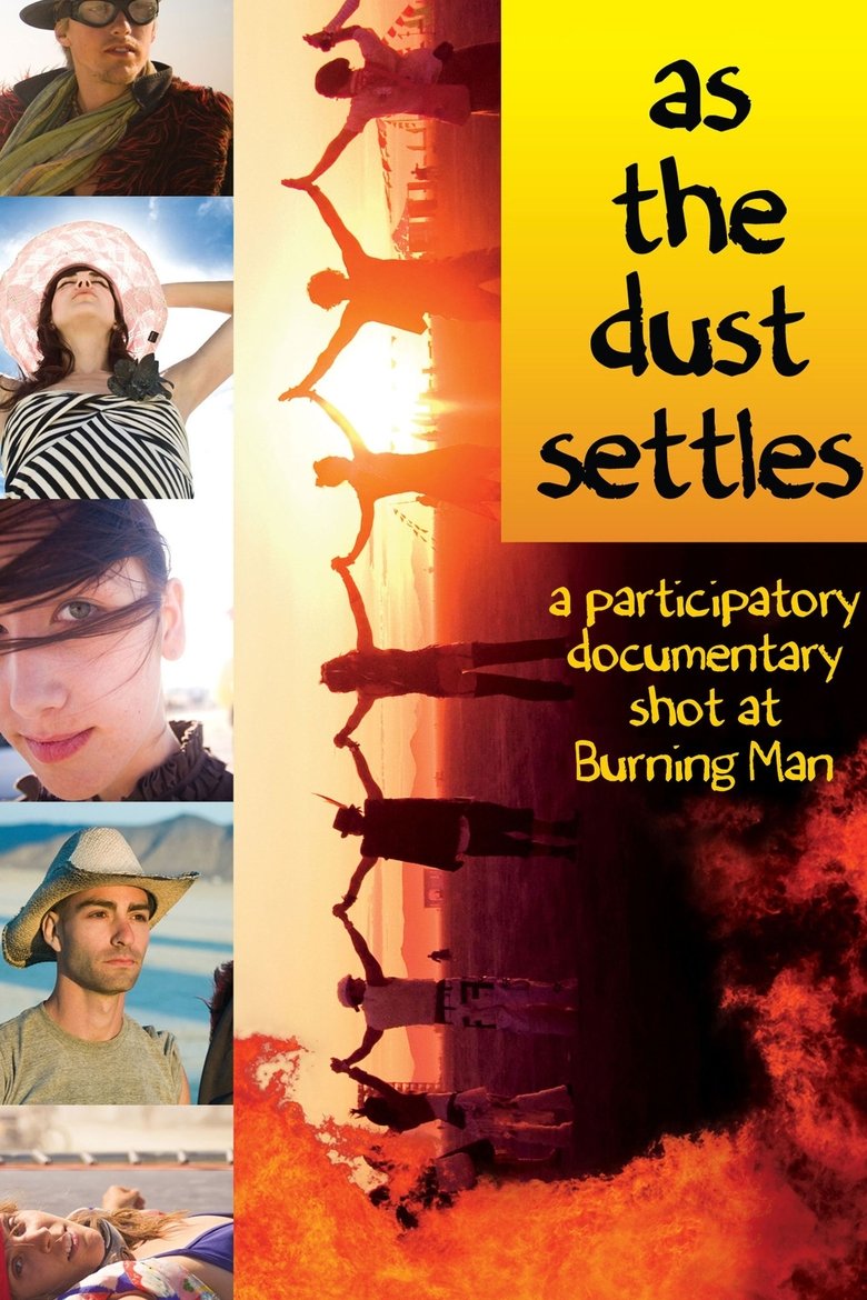 Poster of As the Dust Settles: A Participatory Documentary Shot at Burning Man