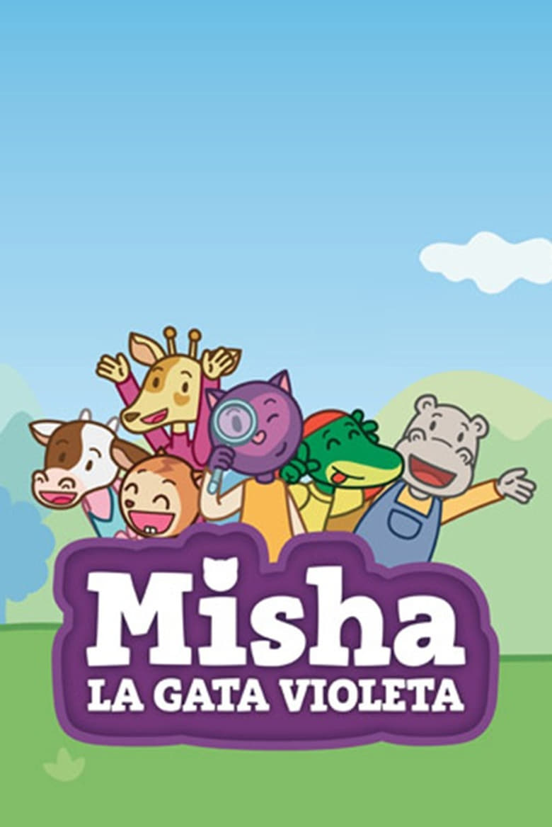 Poster of Cast and Crew in Misha The Purple Cat - Season 1 - Episode 6 - Episode 6