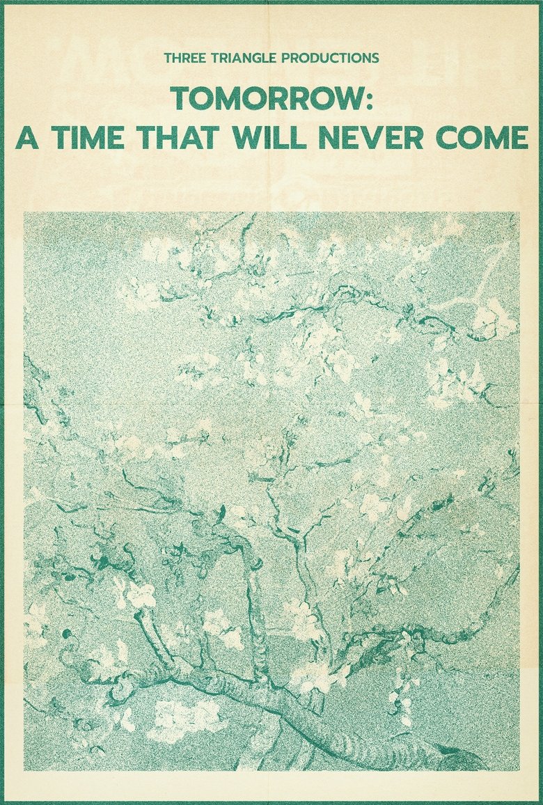 Poster of Tomorrow: A Time That Will Never Come