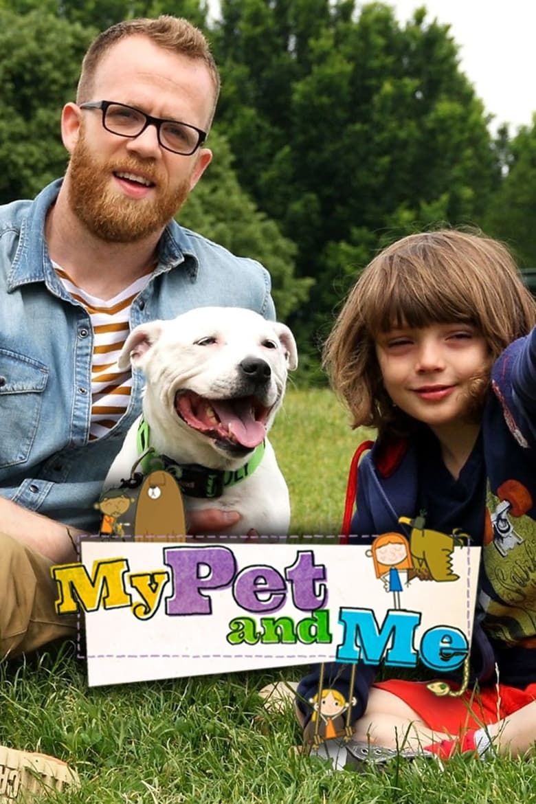 Poster of My Pet and Me