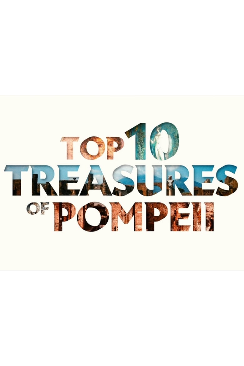 Poster of Top Ten Treasures Of Pompeii