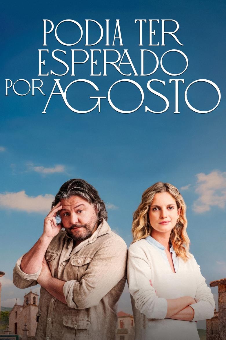 Poster of Podia Ter Esperado por Agosto