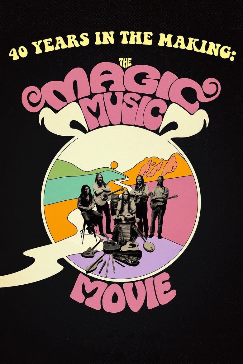 Poster of 40 Years in the Making: The Magic Music Movie