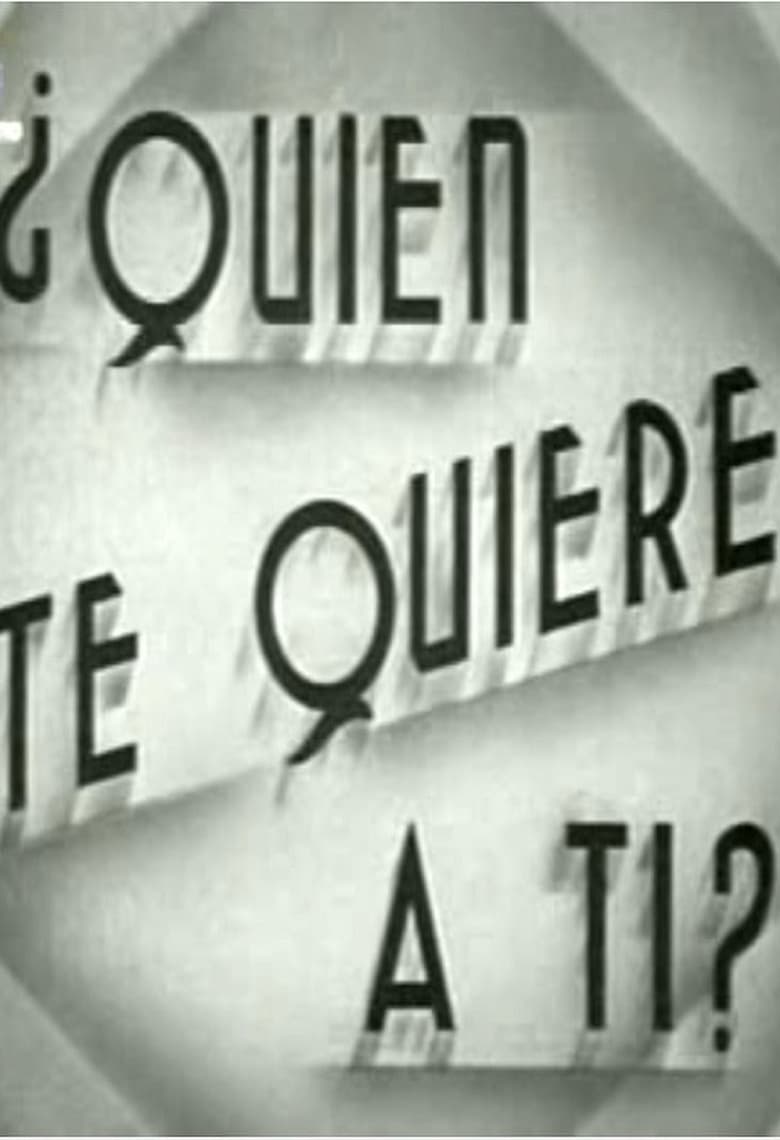 Poster of ¿Quién te quiere a tí?