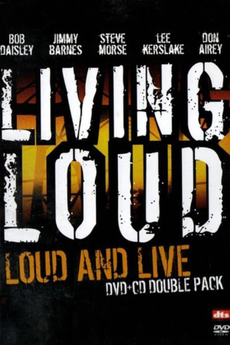 Poster of Living Loud: Loud & Live