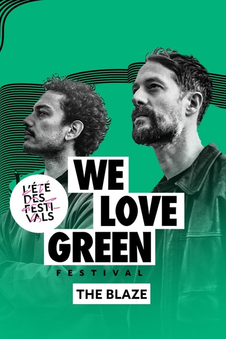 Poster of The Blaze en concert à We Love Green 2023