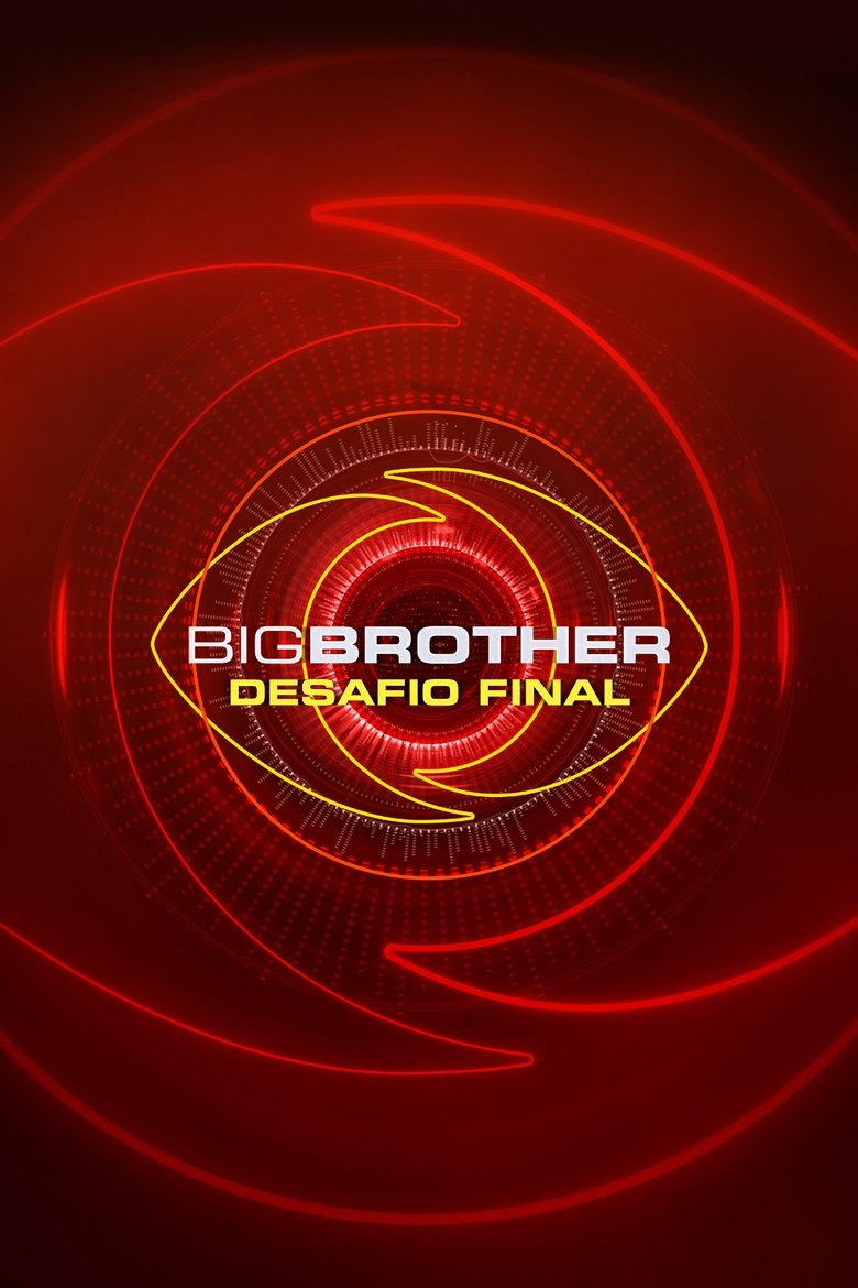 Poster of Episodes in Big Brother - Final Challenge - Final Challenge