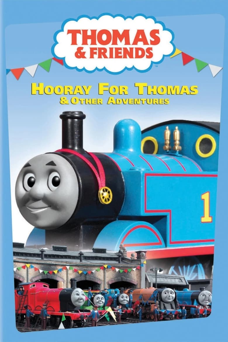 Poster of Thomas & Friends: Hooray For Thomas & Other Adventures