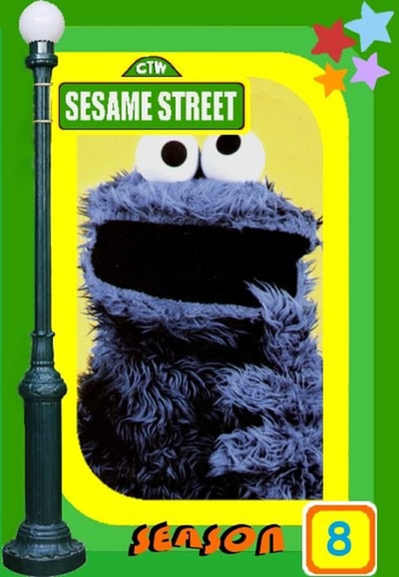 Poster of Episodes in Sesame Street - Season 8 - Season 8