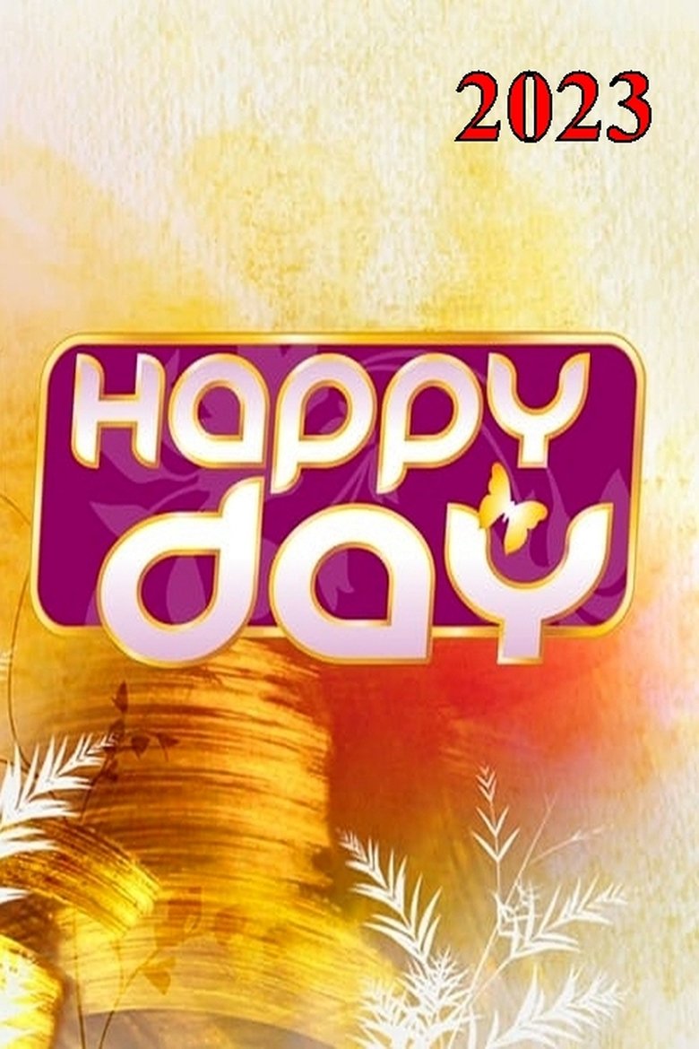Poster of Episodes in Happy Day - Season 17 - Season 17