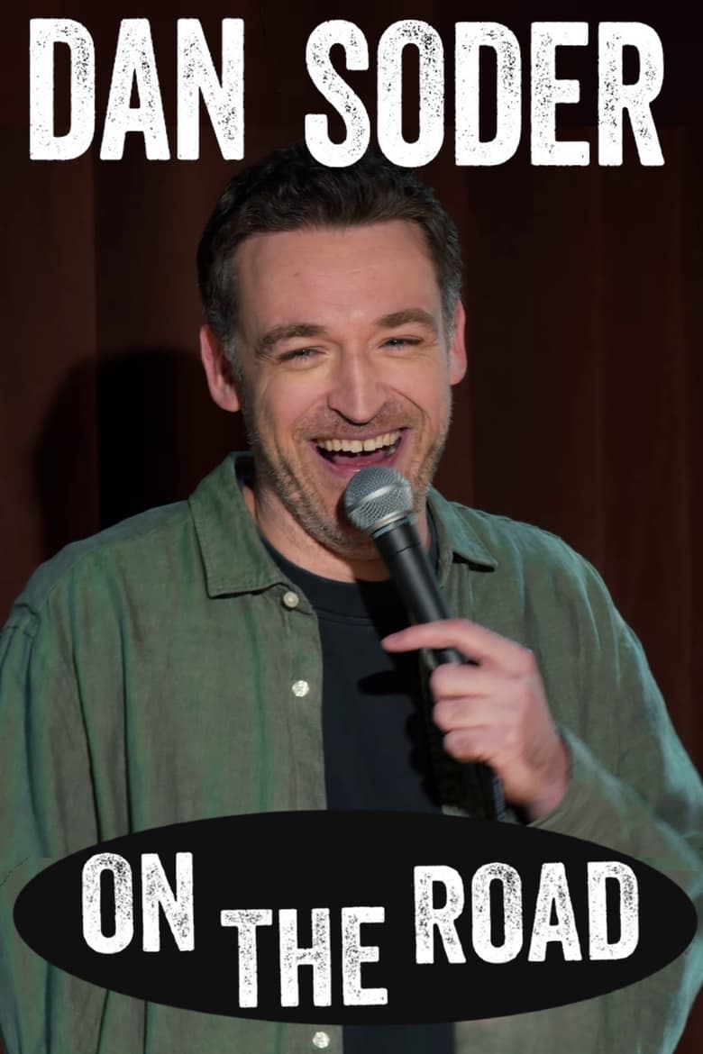 Poster of Dan Soder: On the Road