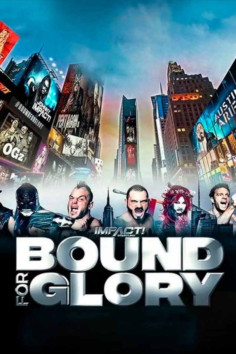 Poster of IMPACT Wrestling: Bound for Glory 2018