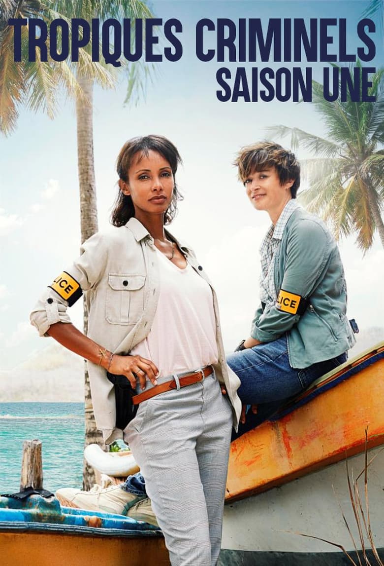 Poster of Cast and Crew in Deadly Tropics - Season 1 - Episode 5 - Episode 5