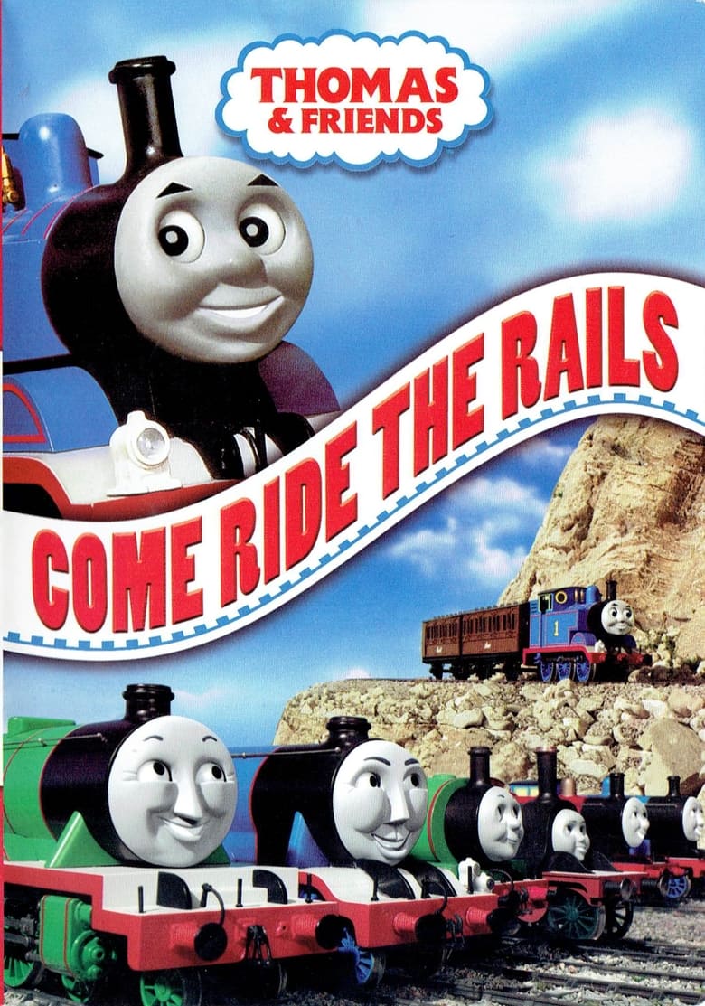 Poster of Thomas & Friends: Come Ride the Rails