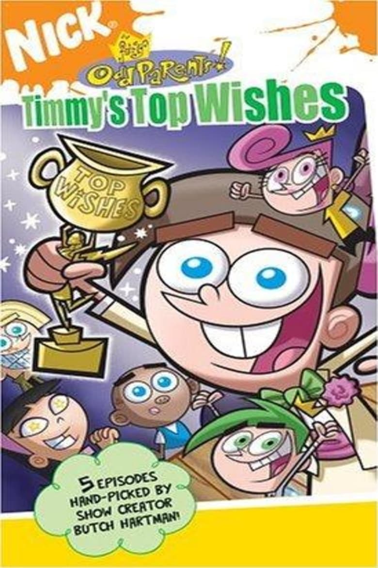 Poster of The Fairly OddParents: Timmy's Top Wishes