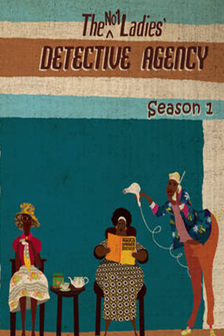 Poster of Episodes in The No. 1 Ladies' Detective Agency - Season 1 - Season 1