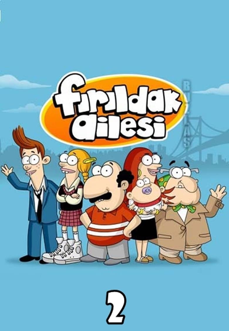 Poster of Episodes in Fırıldak Ailesi - Season 2 - Season 2