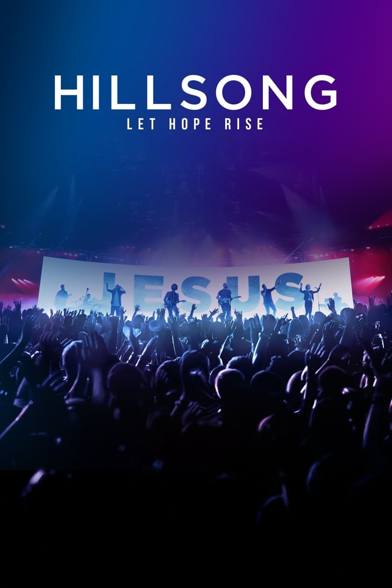 Poster of Hillsong: Let Hope Rise