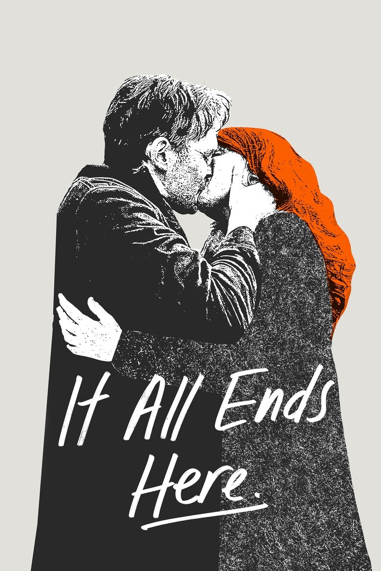Poster of It All Ends Here