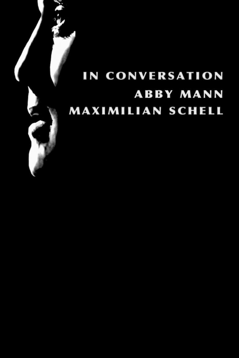 Poster of In Conversation: Abby Mann and Maximillian Schell