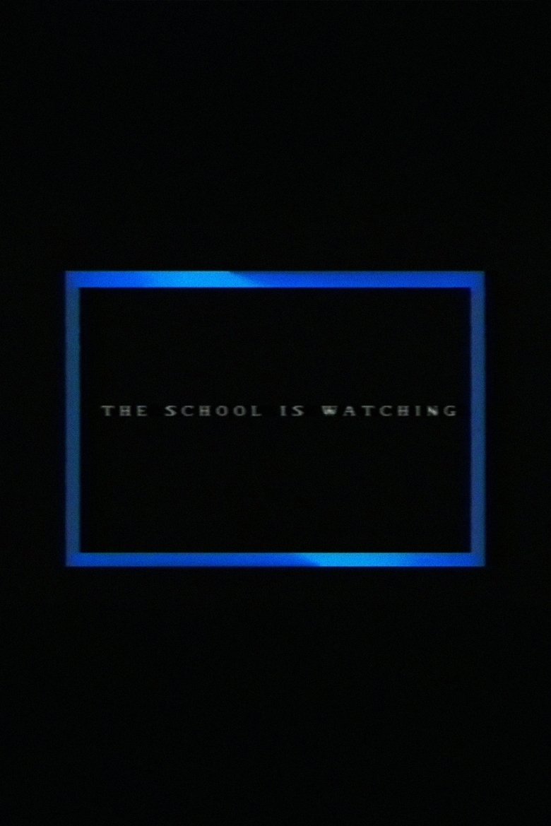 Poster of The School Is Watching