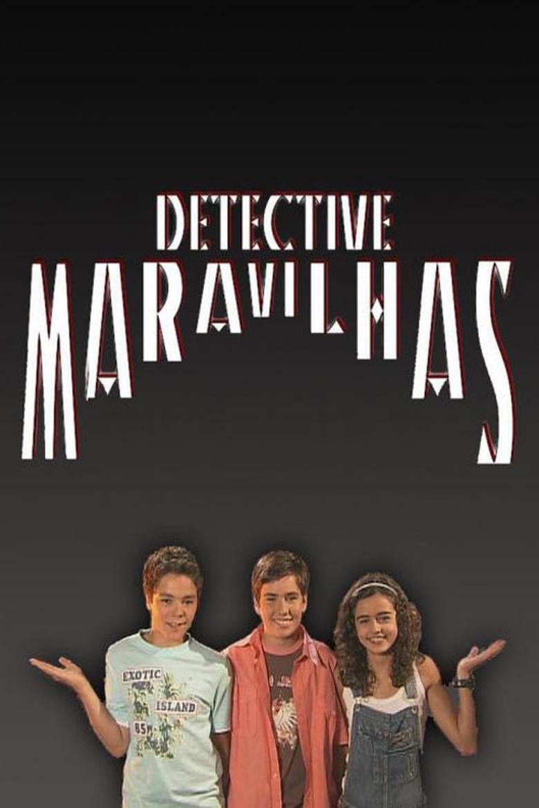 Poster of Cast and Crew in Detective Maravilhas - Season 1 - Episode 4 - Episode 4