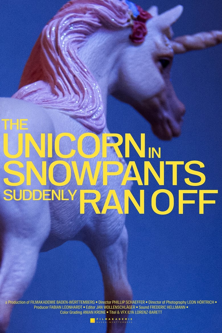 Poster of The Unicorn in Snow Pants Suddenly Ran Off