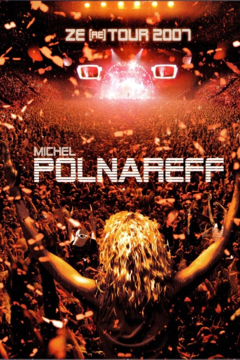 Poster of Michel Polnareff - Ze (re) Tour 2007