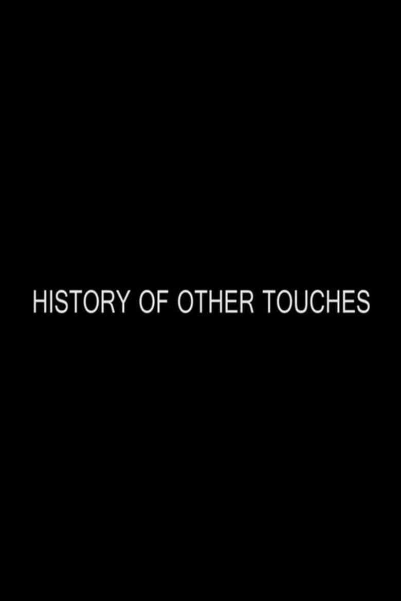 Poster of History of Other Touches