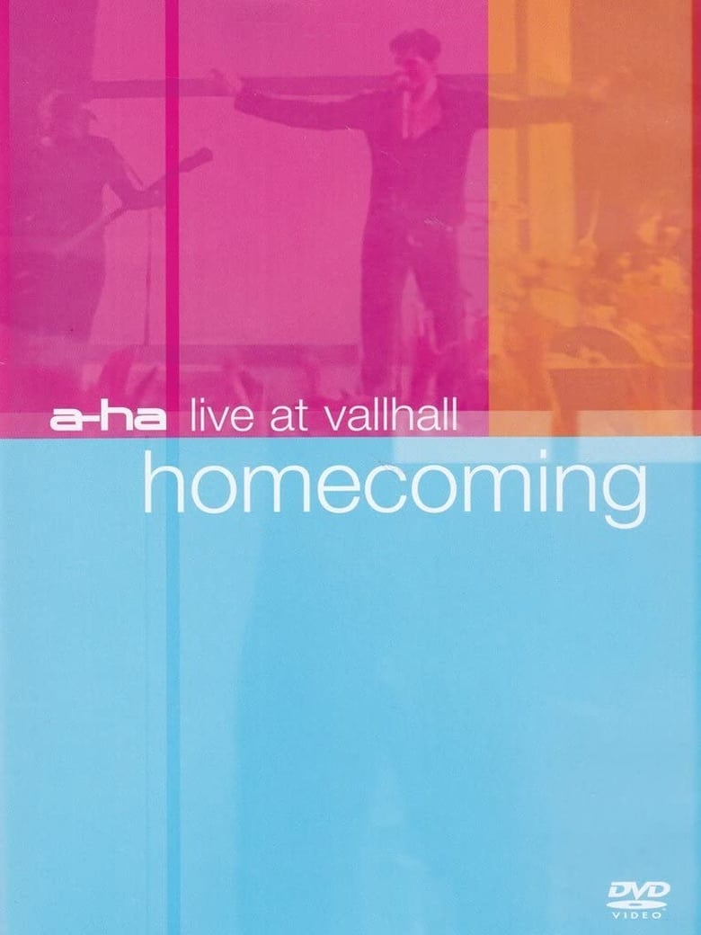 Poster of a-ha | Homecoming: Live At Vallhall