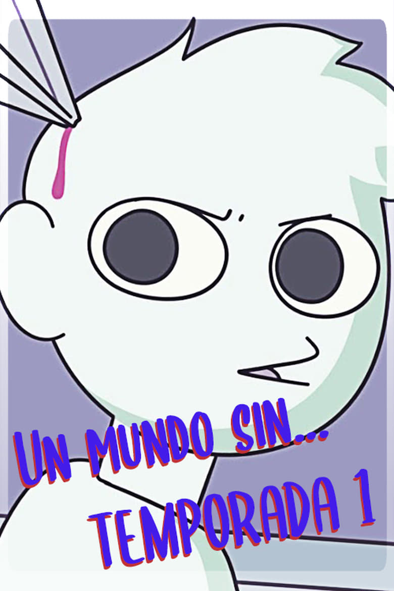 Poster of Cast and Crew in Un Mundo Sin... - Season 1 - Episode 6 - A World Without... Stairs