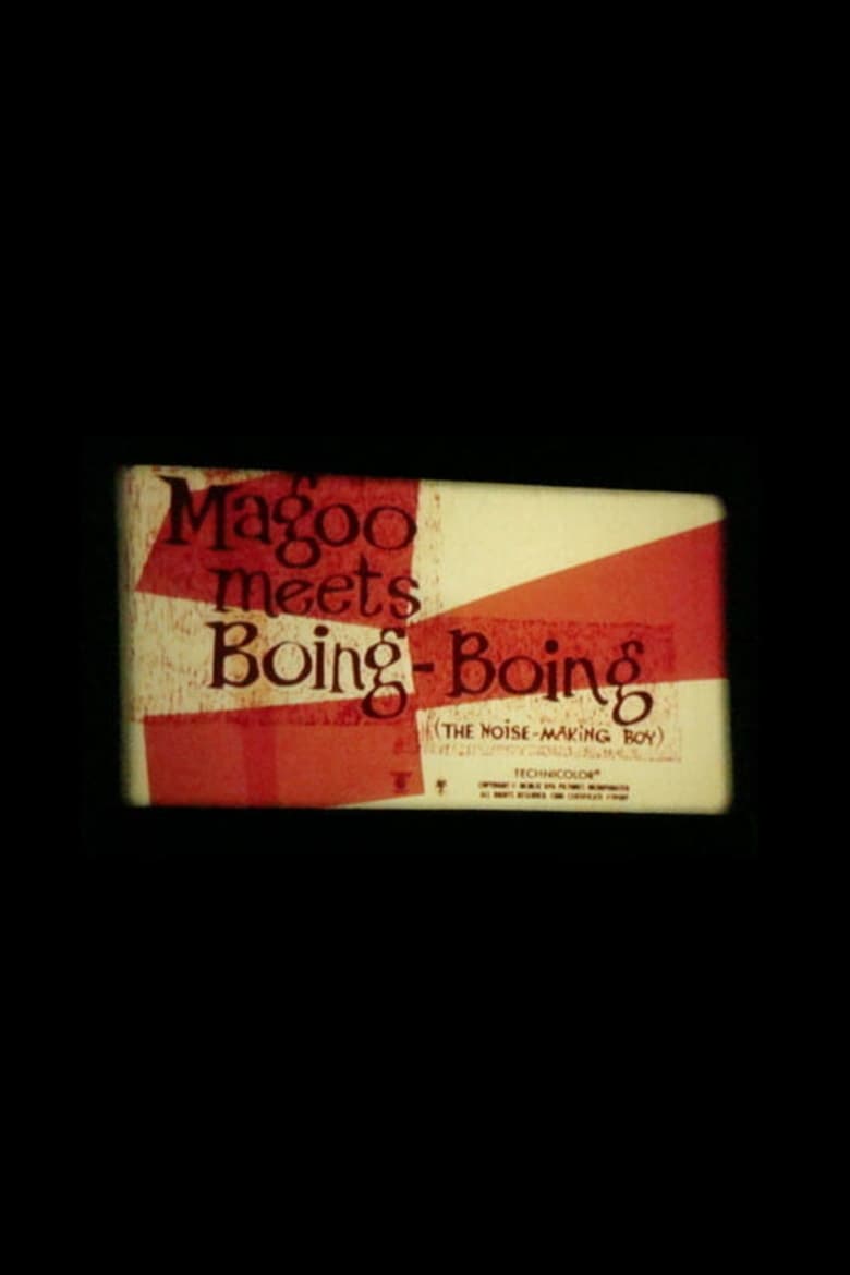 Poster of Magoo Meets Boing Boing (The Noise-Making Boy)