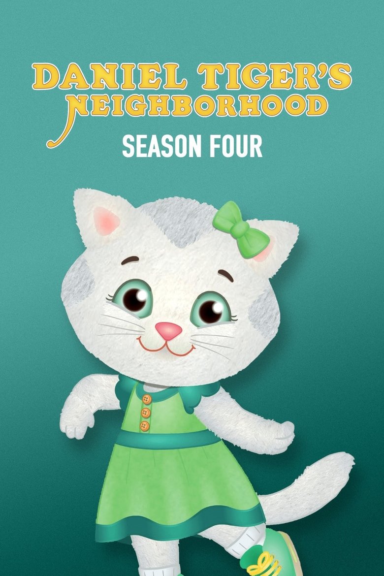 Poster of Episodes in Daniel Tiger's Neighborhood - Season 4 - Season 4