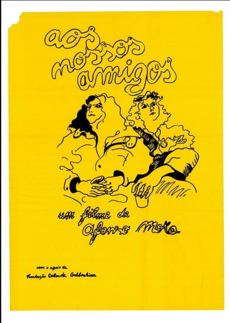 Poster of Aos Nossos Amigos