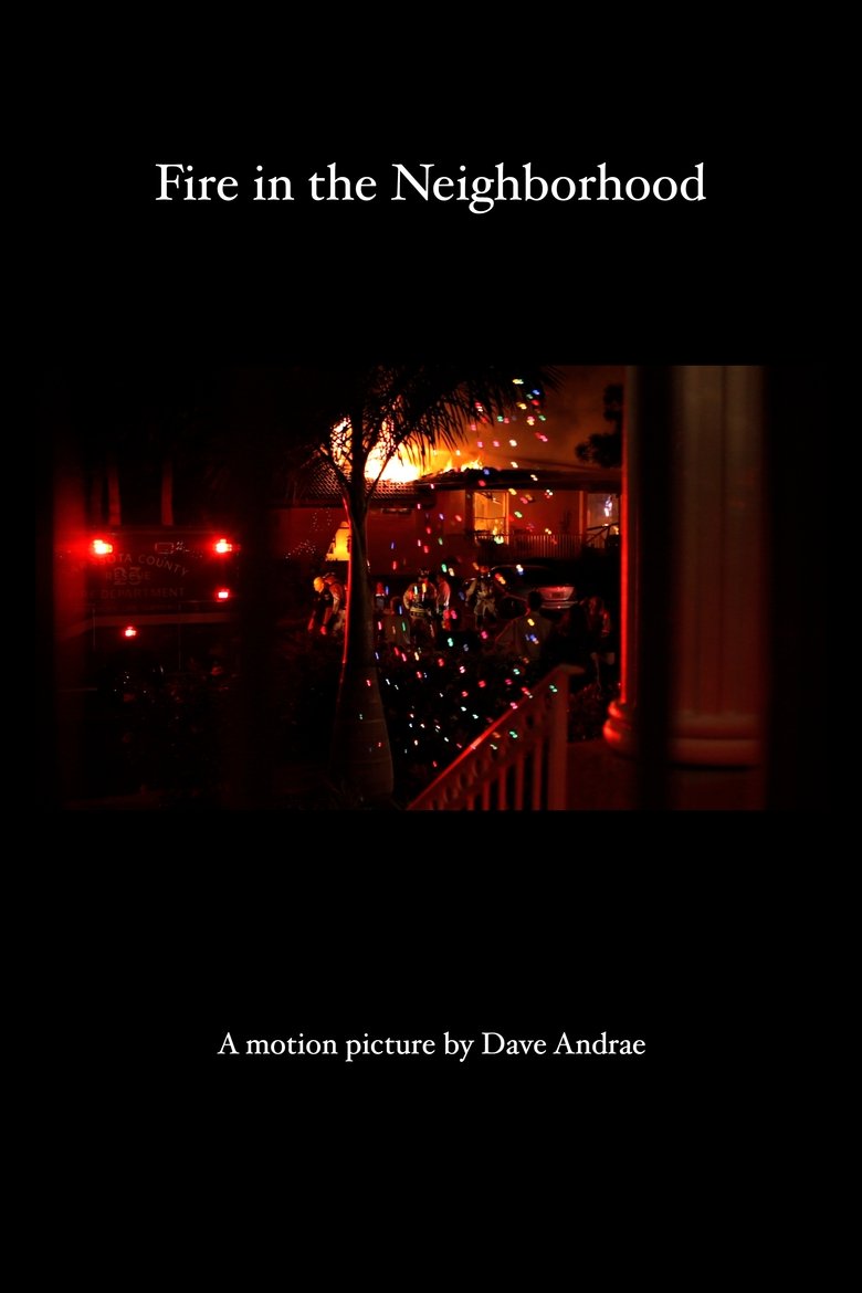 Poster of Fire in the Neighborhood