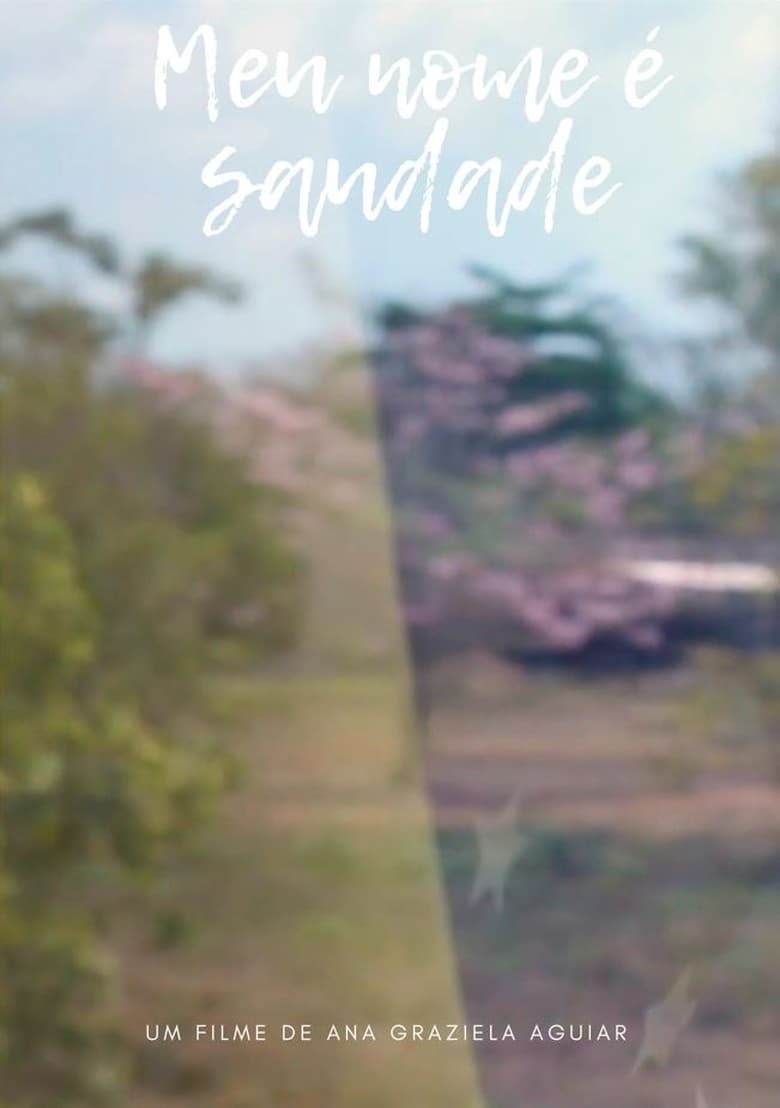 Poster of Meu nome é saudade