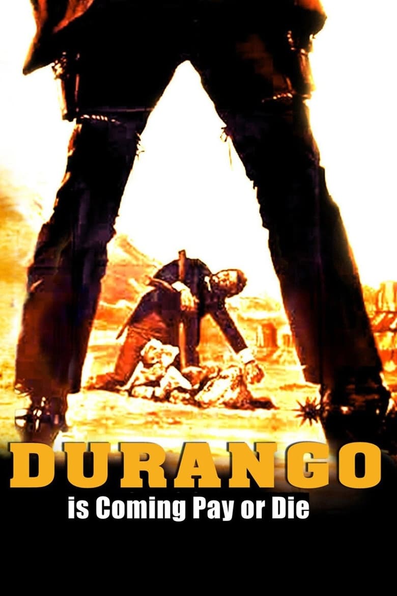 Poster of Durango Is Coming, Pay or Die